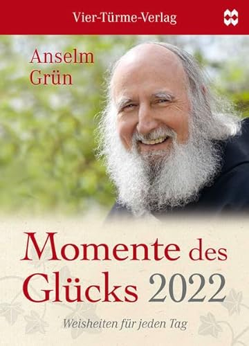 Momente des Glücks 2022. Weisheiten für jeden Tag