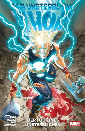 Der unsterbliche Thor: Bd. 5: Der Tod eines Unsterblichen