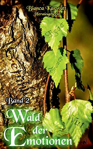 Wald der Emotionen: Band II