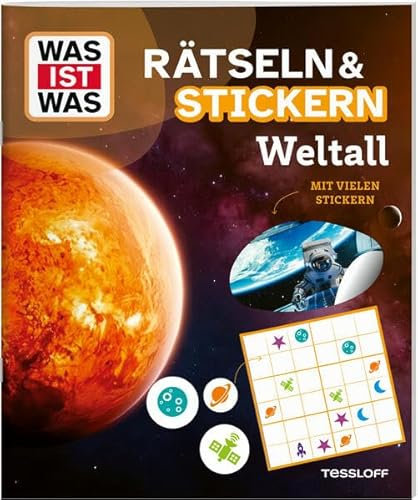 WAS IST WAS Rätseln und Stickern: Weltall | Spannende Aufgaben und viele bunte Sticker | Mitmach-Heft für Kinder ab 8 Jahren (WAS IST WAS Rätselhefte)