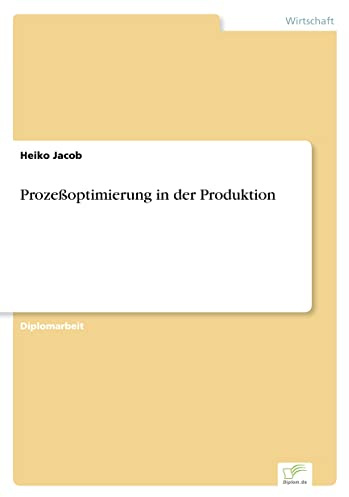 Prozeßoptimierung in der Produktion