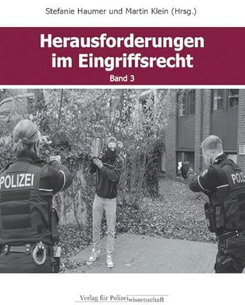 Herausforderungen im Eingriffsrecht: Band 3
