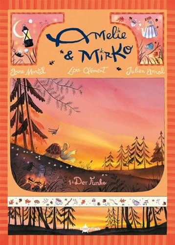 Amelie und Mirko. Band 1: Der Funke