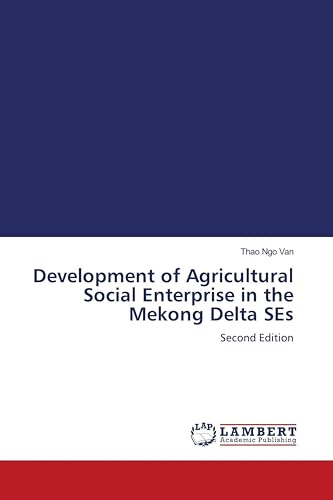 Development of Agricultural Social Enterprise in the Mekong Delta SEs: Second Edition