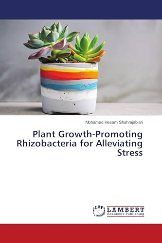 Plant Growth-Promoting Rhizobacteria for Alleviating Stress: DE
