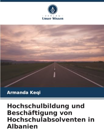 Hochschulbildung und Beschäftigung von Hochschulabsolventen in Albanien: DE