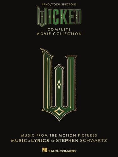 Wicked - Complete Movie Collection. Klavier, Gesang, Gitarre (Songbooks).
