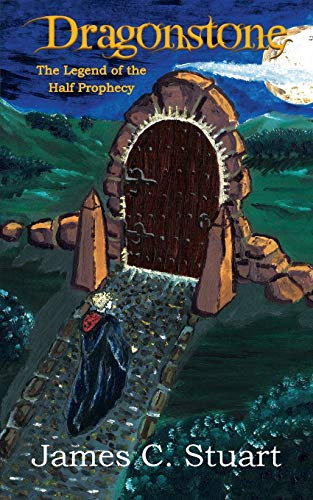 Dragonstone: The Legend of the Half Prophecy: 1