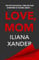 Love, Mom: Mothers Lie. Secrets Kill. A Twisted Psychological Thriller For Fans of Freida McFadden and Lisa Jewell