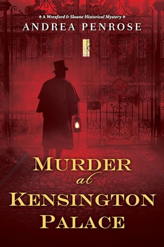 Murder at Kensington Palace: 3 (Wrexford & Sloane Mystery)