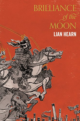 Brilliance of the Moon: 3 (Tales of the Otori, 3)