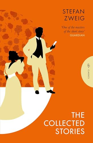 The Collected Stories of Stefan Zweig (Pushkin Press Classics)