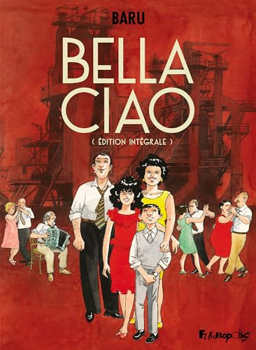 Bella Ciao: Édition intégrale