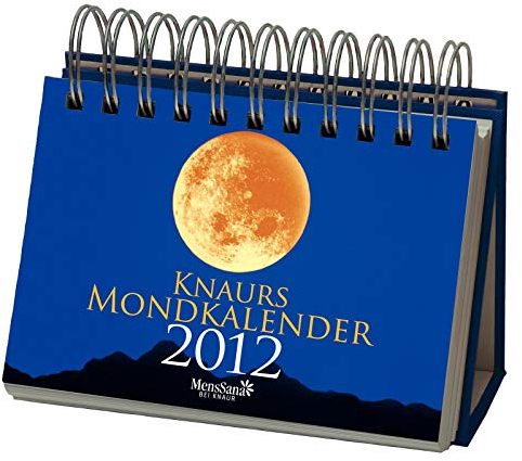 Knaurs Mondkalender 2012: Der praktische Begleiter für jeden Tag
