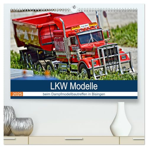 LKW Modelle beim Dampfmodellbautreffen in Bisingen (hochwertiger Premium Wandkalender 2025 DIN A2 quer), Kunstdruck in Hochglanz