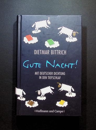 Gute Nacht! Mit deutscher Dichtung in den Tiefschlaf