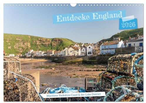 Entdecke England (Wandkalender 2026 DIN A3 quer), CALVENDO Monatskalender: Entdecke die atemberaubende Schönheit der Yorkshire Coast und des Lake Districts in diesem Kalender! (CALVENDO Orte)