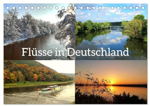 Flüsse in Deutschland (Tischkalender 2026 DIN A5 quer), CALVENDO Monatskalender: Die Naturlandschaft in Deutschland wird durch zahlreiche, meist aus ... Weg in Richtung Meer bahnen. (CALVENDO Natur)