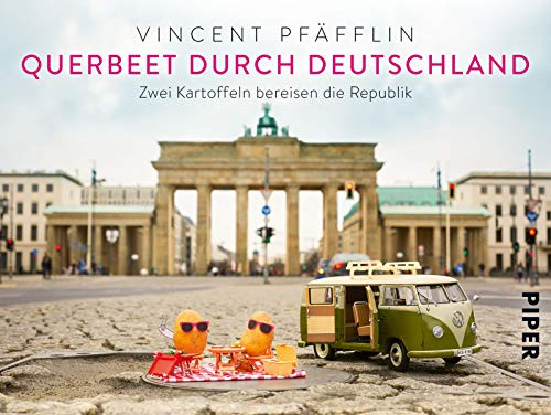Querbeet durch Deutschland: Zwei Kartoffeln bereisen die Republik
