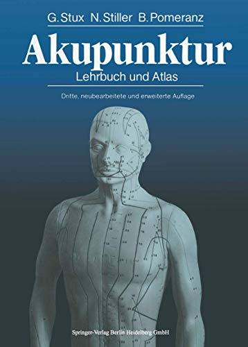 Akupunktur : Lehrbuch und Atlas : mit einem Akupunkturselektor