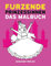 Furzende Prinzessinnen - Das Malbuch