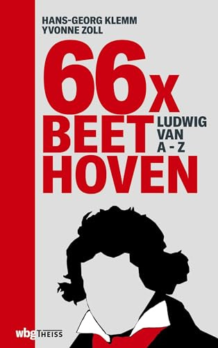 66 x Beethoven: Ludwig van A – Z