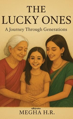 The Lucky Ones: A Journey Through Generations