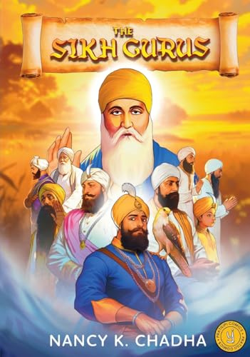 The Sikh Gurus: Classic Indian Stories