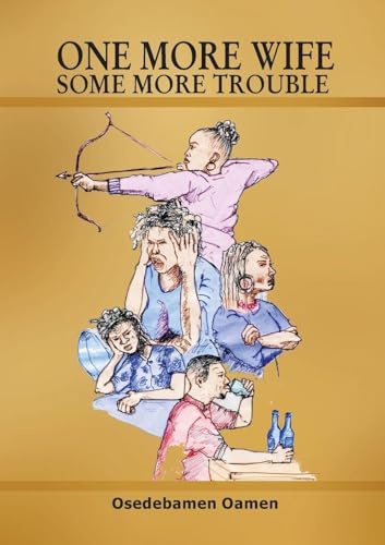 One more wife: Some more trouble