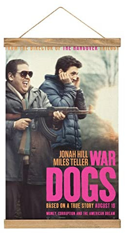 Movie War Dogs Scroll Poster Stoff Bild Kunst Holz DIY Rahmen Hängender Druck Aufhänger für Raumdekoration Öl Leinwand Kit Geschenk