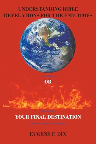 Understanding Bible Revelations for the End-Times