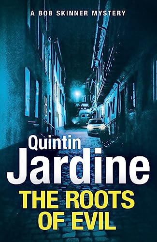 The Roots of Evil (Bob Skinner)
