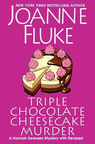 Triple Chocolate Cheesecake Murder: An Entertaining & Delicious Cozy Mystery with Recipes: 24 (A Hannah Swensen Mystery)
