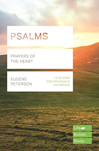 Psalms (Lifebuilder Study Guides): Prayers of the Heart (Lifebuilder Bible Study Guides)