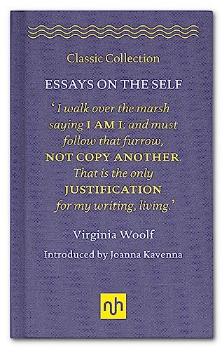 Essays on the Self (Classic Collection)