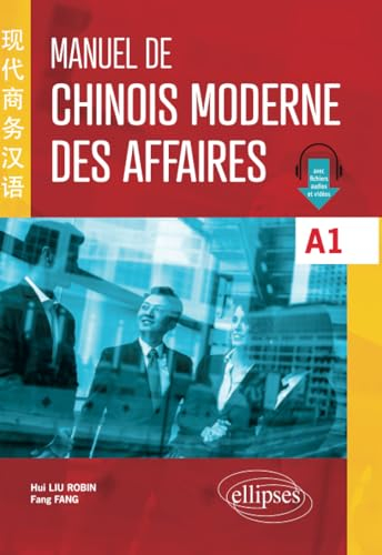 Manuel de chinois moderne des affaires A1