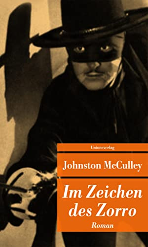 Im Zeichen des Zorro: Roman (Unionsverlag Taschenbücher)