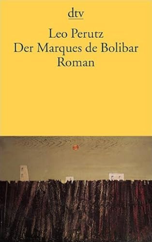 Der Marques de Bolibar: Roman