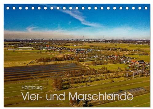 Hamburg: Vier- und Marschlande (Tischkalender 2026 DIN A5 quer), CALVENDO Monatskalender: Landschaft in den Elbgniederungen der Hansestadt Hamburg (CALVENDO Orte)