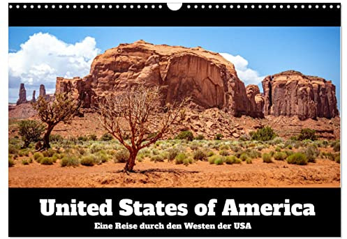 United States of America - Eine Reise durch den Westen der USA (Wandkalender 2026 DIN A3 quer), CALVENDO Monatskalender: Kalifornien, Arizona, Utah ... durch das westliche Amerika (CALVENDO Natur)