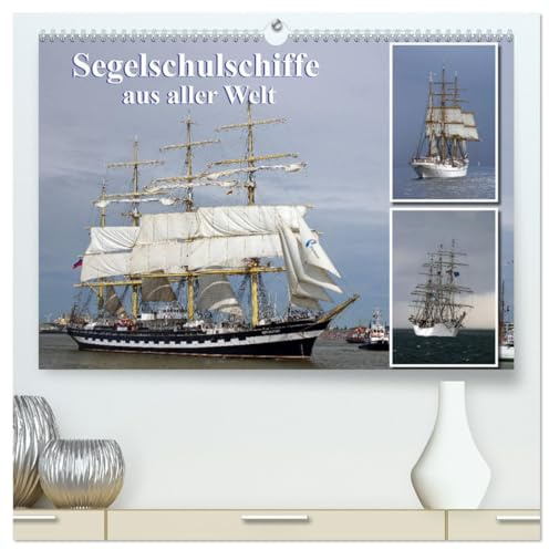 Segelschulschiffe aus aller Welt (hochwertiger Premium Wandkalender 2026 DIN A2 quer), Kunstdruck in Hochglanz: Segler auf Nord- und Ostsee fotografiert. (CALVENDO Mobilitaet)