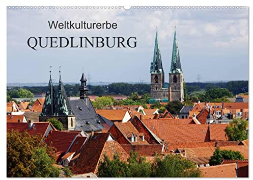 Weltkulturerbe Quedlinburg (Wandkalender 2026 DIN A2 quer), CALVENDO Monatskalender: Quedlinburg in Sachsen-Anhalt ist mit seiner historischen Altstadt ein Besuchermagnet (CALVENDO Orte)