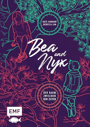 Bea & Nyx – Der Baum zwischen den Zeiten: Packendes Jugendbuch ab 10 Jahren
