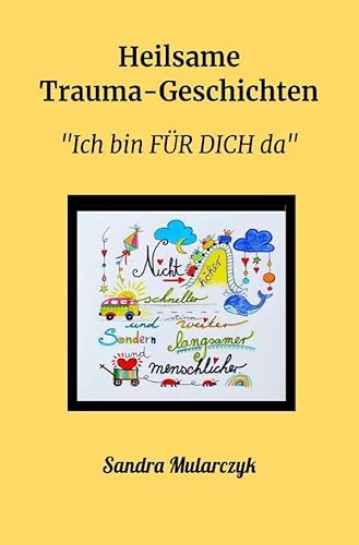 Heilsame Trauma-Geschichten: Ich bin FÜR DICH da
