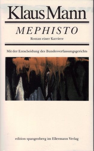Mephisto: Roman einer Karriere