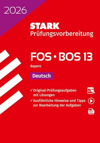 STARK Deutsch 13. Klasse - Abitur FOS/BOS 2026 Bayern - Prüfungsvorbereitung (Abitur-Prüfungen)