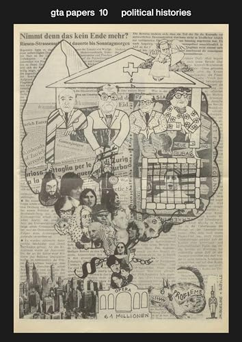 Political Histories (gta papers)