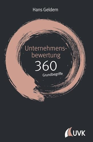 Unternehmensbewertung: 360 Grundbegriffe kurz erklärt