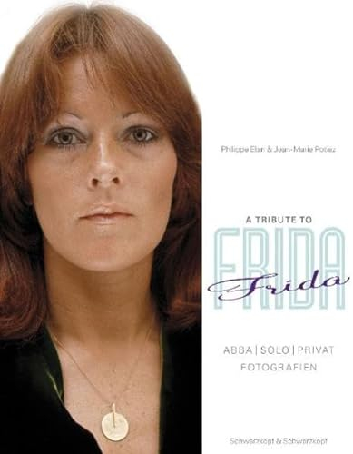 A Tribute to Frida. ABBA - Solo - Privat. Fotografien