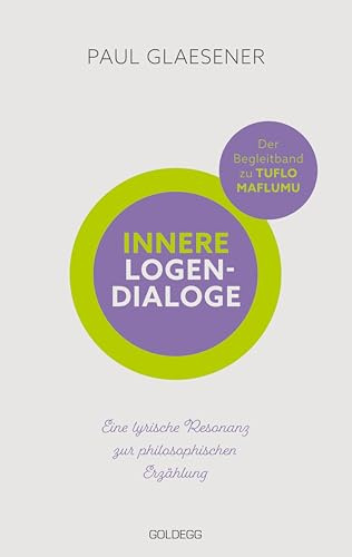 Innere Logen-Dialoge: Eine lyrische Resonanz zur philosophischen Erzählung